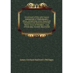   play recently discovered James Orchard Halliwell Phillipps Books