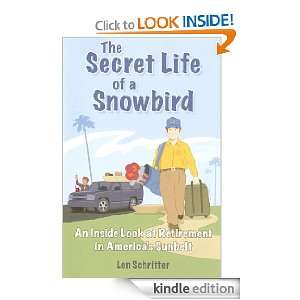 The Secret Life of a Snowbird An Inside Look at Retirement in America 