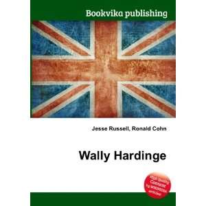  Wally Hardinge Ronald Cohn Jesse Russell Books