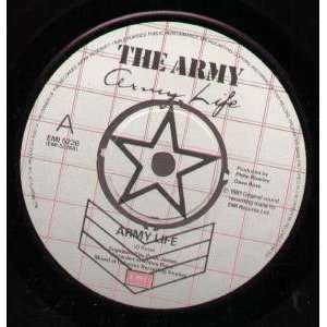  ARMY LIFE 7 INCH (7 VINYL 45) UK EMI 1981 ARMY Music