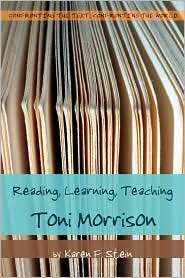 Reading, Learning, Teaching Toni Morrison, (1433102234), Karen F 