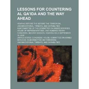  Lessons for countering al Qaida and the way ahead hearing 