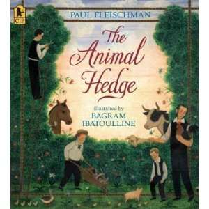 The Animal Hedge[ THE ANIMAL HEDGE ] by Fleischman, Paul (Author) May 