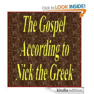 The Gospel According to Nick the Greek Poker and Life Lessons from 