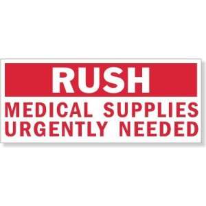  Rush Medical Supplies Urgently Needed Coated Paper Label 