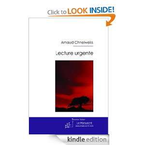 Lecture urgente (French Edition) Arnaud Chneiweiss  