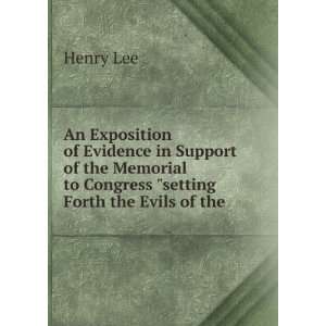   setting Forth the Evils of the . Henry Lee  Books
