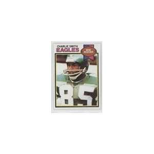  1979 Topps #471   Charlie Smith WR Sports Collectibles