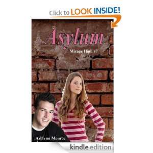 Asylum (Mirage High) Ashlynn Monroe  Kindle Store