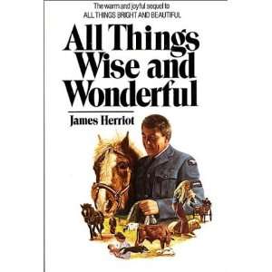   Things Wise and Wonderful (Hardcover) James Herriot (Author) Books