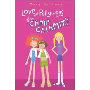   from Camp Calamity [Hardcover](2010) Mary Hershey (Author) Books
