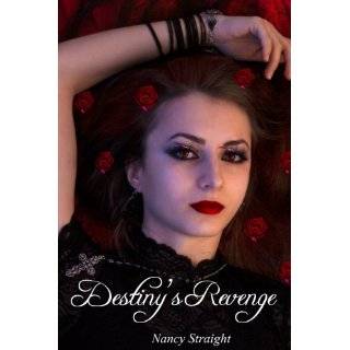 Destinys Revenge (Destiny Series   Book 2) by Nancy Straight, Linda 
