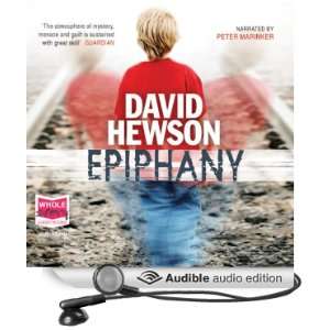   Epiphany (Audible Audio Edition) David Hewson, Peter Marinker Books