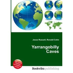  Yarrangobilly Caves Ronald Cohn Jesse Russell Books