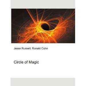  Circle of Magic Ronald Cohn Jesse Russell Books