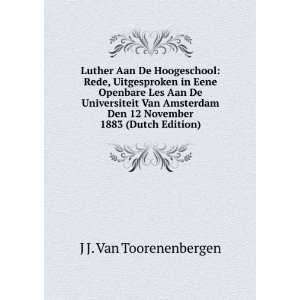   Aan De Universiteit Van Amsterdam Den 12 November 1883 (Dutch Edition