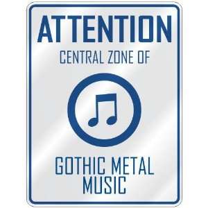   CENTRAL ZONE OF GOTHIC METAL  PARKING SIGN MUSIC