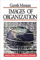   of Organization by Gareth Morgan 2006, Paperback, Updated  