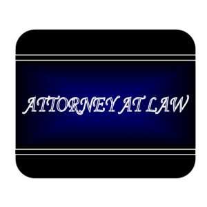  Job Occupation   Attorney at law Mouse Pad Everything 