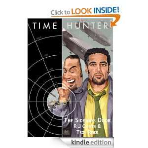 Time Hunter The Sideways Door R J Carter, Troy Riser  