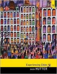 Experiencing Cities, (0205816851), Mark Hutter, Textbooks   Barnes 