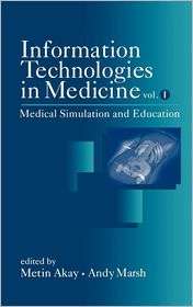 Information Technologies in Medicine, Medical Simulation and Education 