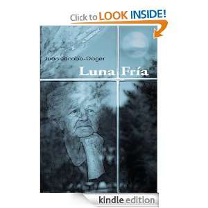   Fría (Spanish Edition) Juan Jacobo Doger  Kindle Store