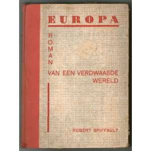   Schrijver Voor Nederland Bewerkt Robert Briffault, C.J. Kelk Books