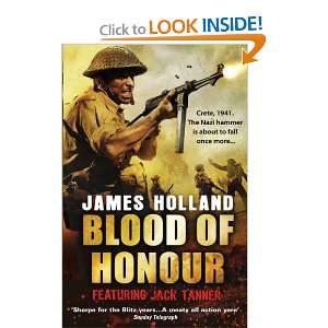  Blood of Honour (Jack Tanner 3) [Paperback] James Holland Books