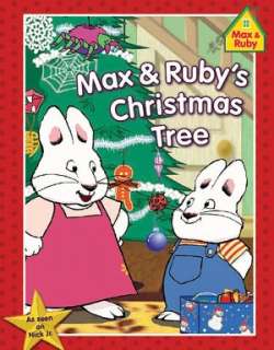  Max and Rubys Christmas Tree by Rosemary Wells 