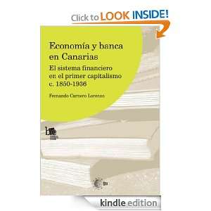 Economía y banca en Canarias (Spanish Edition) Fernando Carnero 