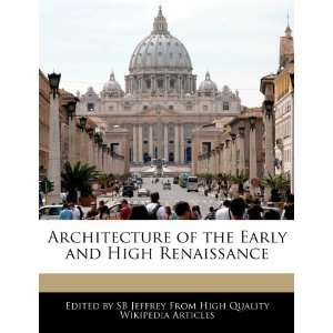   of the Early and High Renaissance (9781270831006) SB Jeffrey Books