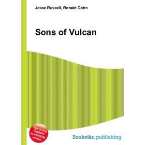  Sons of Vulcan Ronald Cohn Jesse Russell Books
