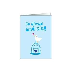  Go ahead and sing Cheer up card Card Health & Personal 