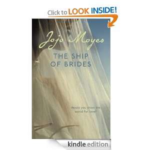 The Ship of Brides Jojo Moyes  Kindle Store