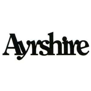  Ayrshire Laser Title Cut Arts, Crafts & Sewing