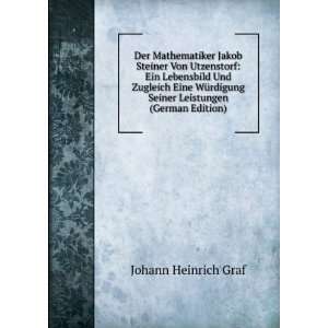   Seiner Leistungen (German Edition) Johann Heinrich Graf Books