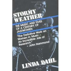   Music and Lives of a Century of Jazz Women [Paperback] Linda Dahl