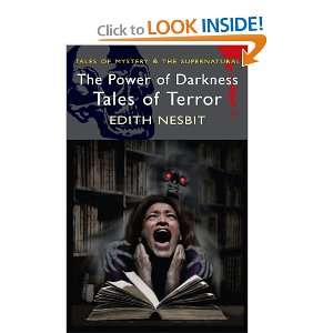  The Power of Darkness (Wordsworth Mystery & Supernatural 