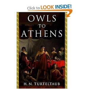   Hellenistic Seafaring Adventure) [Hardcover] H. N. Turteltaub Books