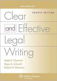 Clear And Effective Legal Writing, Fourth Edition, (0735552290), Veda 