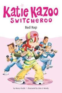   Bad Rap (Katie Kazoo, Switcheroo Series# 16) by Nancy 