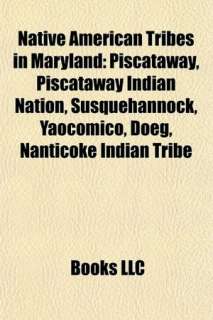   Indian Nation, Susquehannock, Yaocomico, Doeg, Nanticoke Indian Tribe
