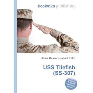  USS Tilefish (SS 307) Ronald Cohn Jesse Russell Books