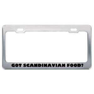 Got Scandinavian Food? Eat Drink Food Metal License Plate Frame Holder 