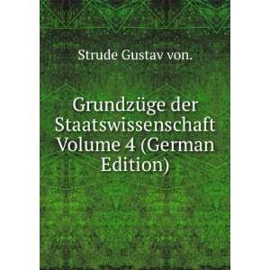   der Staatswissenschaft Volume 4 (German Edition) Strude Gustav von