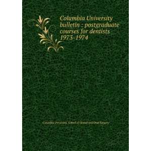  Columbia University bulletin  postgraduate courses for 