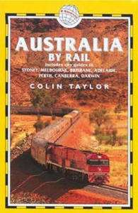 Australia by Rail Paperback new latest edition  