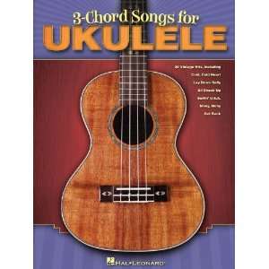  Hal Leonard 3 Chord Songs For Ukulele Songbook Musical 