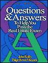 Questions and Answers to Help You Pass the Real Estate Exam 